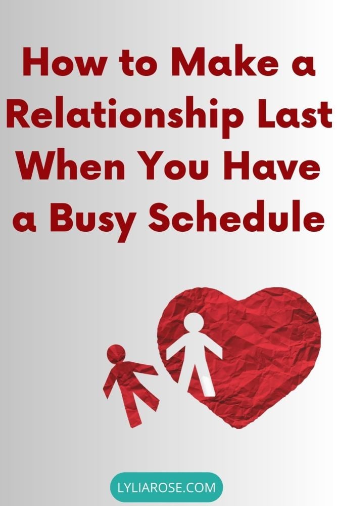 How Can We Make Time For Each Other With Such Busy Schedules?